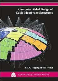 Computer Aided Design of Cable Membrane Structures, (1874672113), B. H 