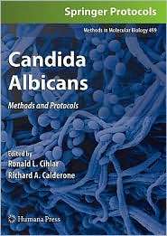 Candida Albicans Methods and Protocols, Vol. 499, (1588297608 