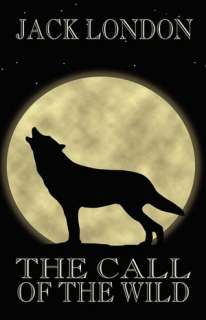 Call of the Wild and White Fang (Barnes & Noble Classics Series) [NOOK 