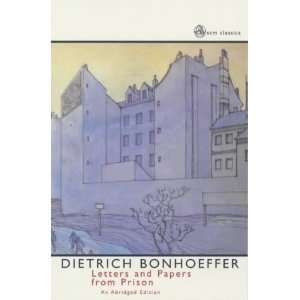   Letters and Papers from Prison [Paperback]: Dietrich Bonhoeffer: Books