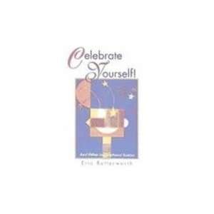  Celebrate Yourself And Other Inspirational Essays 