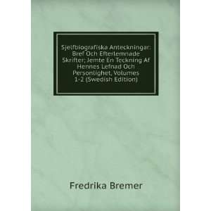   Personlighet, Volumes 1 2 (Swedish Edition) Fredrika Bremer Books