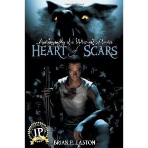   of a Werewolf Hunter Book 2) [Paperback]: Brian P. Easton: Books