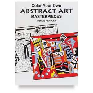     Color Your Own Abstract Art Masterpieces: Arts, Crafts & Sewing