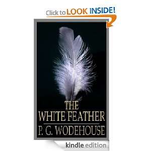  The White Feather eBook P. G. Wodehouse Kindle Store