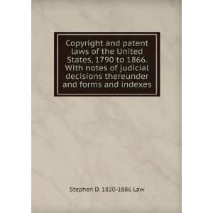  Copyright and patent laws of the United States, 1790 to 