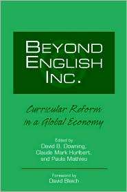 Beyond English, Inc.: Curricular Reform in a Global Economy 