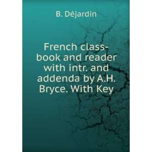  French class book and reader with intr. and addenda by A.H. Bryce 