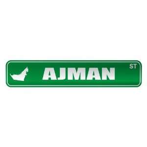   AJMAN ST  STREET SIGN CITY UNITED ARAB EMIRATES: Home 