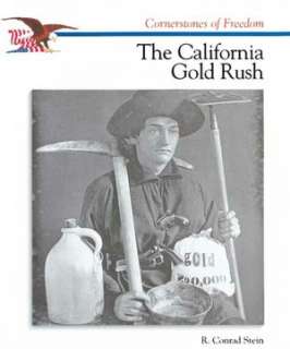 the california gold rush richard conrad stein paperback $ 5 35 buy now