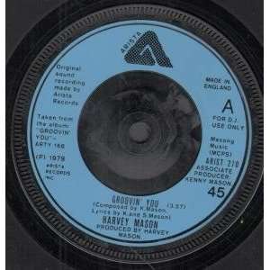   GROOVIN YOU 7 INCH (7 VINYL 45) UK ARISTA 1979: HARVEY MASON: Music
