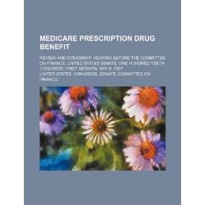  Medicare prescription drug benefit review and oversight 