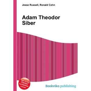  Adam Theodor Siber Ronald Cohn Jesse Russell Books