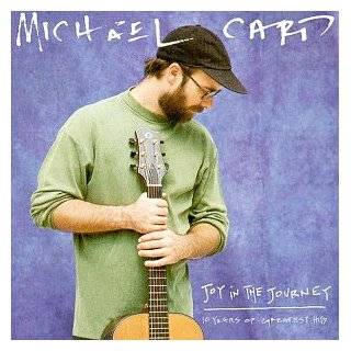 Michael Card   Joy in the Journey: 10 Years of Greatest Hits