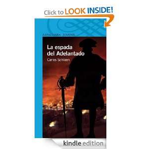 La espada del Adelantado (Spanish Edition): Schlaen Carlos:  
