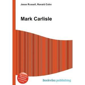  Mark Carlisle: Ronald Cohn Jesse Russell: Books