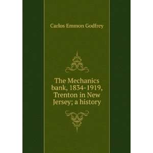    1919, Trenton in New Jersey; a history Carlos Emmon Godfrey Books