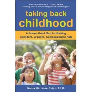   Creative, Compassionate Kids [Paperback]: Nancy Carlsson Paige: Books
