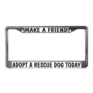  Adopt a Rescue Dog Today Pets License Plate Frame by 
