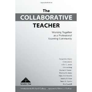    The Collaborative Teacher [Paperback] Cassandra Erkens Books