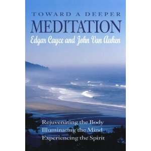   Deeper Meditation [Paperback] Edgar Cayce; John Van Auken Books