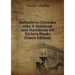   ¡cena Od VÃ¡clava Hanky (Czech Edition) VÃ¡clav Hanka Books