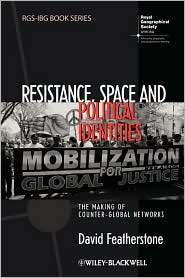 Resistance, Space and Political Identities The Making of Counter 