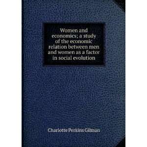   women as a factor in social evolution Charlotte Perkins Gilman Books