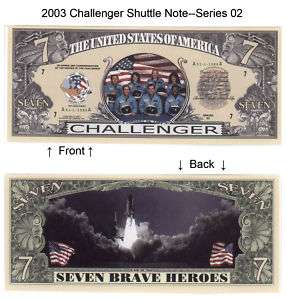 Challenger Shuttle 7 Heroes Dollar Bill Notes 2 for $1  
