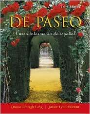  paseo Curso intermedio de espanol, 3rd Edition, (0838433944), Donna 