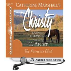  The Princess Club: Christy Series, Book 7 (Audible Audio 