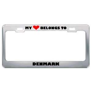 My Heart Belongs To Denmark Country Flag Metal License Plate Frame 