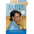 Condi The Condoleeza Rice Story, New Updated Edition by Antonia 