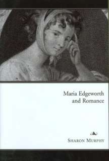   Maria Edgeworth and Romance by Sharon Murphy, Four 