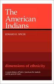 American Indians, (0674024761), Edward H. Spicer, Textbooks   Barnes 