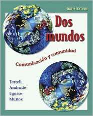 Dos mundos Student Edition with Online Learning Center Bind in 