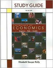 Essentials of Economics, (1429257784), Elizabeth Sawyer Kelly 