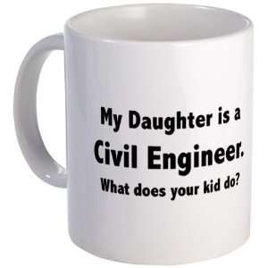Civil Engineer Daughter Humor Mug by CafePress