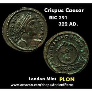  322 AD LONDON. CRISPUS CAESAR. LONDON MINT. ANCIENT ROMAN 
