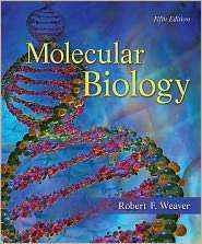 Molecular Biology, (0073525324), Robert Weaver, Textbooks   Barnes 