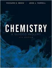 Chemistry A Guided Inquiry, (0470647906), Richard S. Moog, Textbooks 