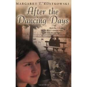    After the Dancing Days [Paperback] Margaret Rostkowski Books