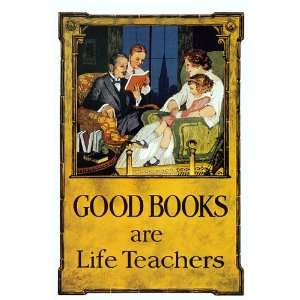 Good Books Are Life Teachers 20x24  Home & Kitchen