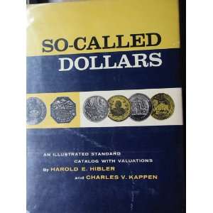  So called Dollars, an illustrated Standard Catalog with 