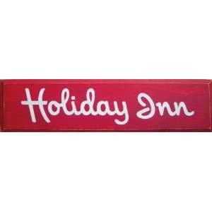  Holiday Inn Wooden Sign: Home & Kitchen