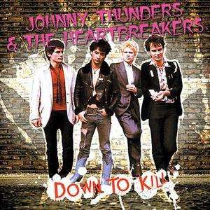 JOHNNY THUNDERS & HEARTBREAK *DOWN TO KILL* 2 CD + DVD  