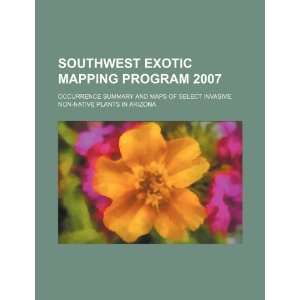  Southwest Exotic Mapping Program 2007 occurrence summary 