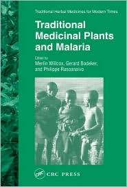 Traditional Medicinal Plants and Malaria, (0415301122), Merlin Willcox 