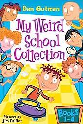 The My Weird School Collection Volumes 1 to 4 of My Weird School by 
