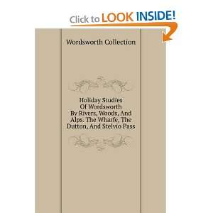   The Wharfe, The Dutton, And Stelvio Pass Wordsworth Collection Books